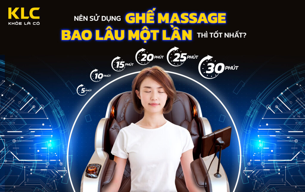 Nên sử dụng ghế massage bao lâu 1 lần